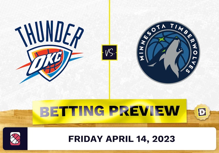 Thunder vs. Timberwolves Prediction and Odds - Apr 14, 2023