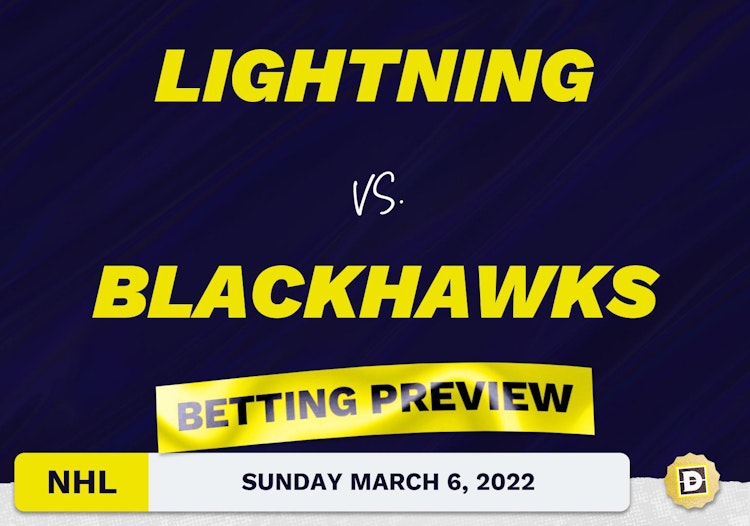 Lightning vs. Blackhawks Predictions and Odds - Mar 6, 2022
