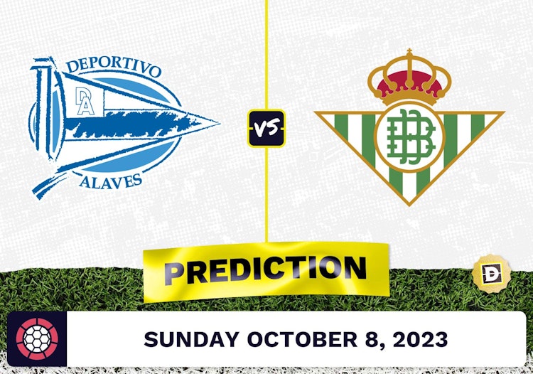 Alaves vs. Real Betis Prediction and Odds - October 8, 2023