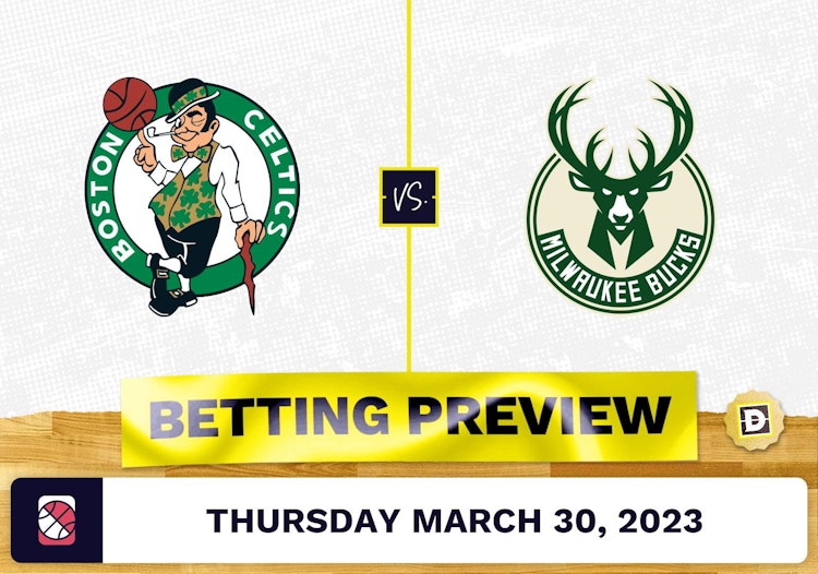 Celtics vs. Bucks Prediction and Odds - Mar 30, 2023