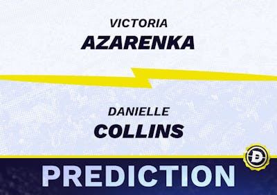 Victoria Azarenka vs. Danielle Collins Prediction, Odds, Picks for WTA Italian Open 2024