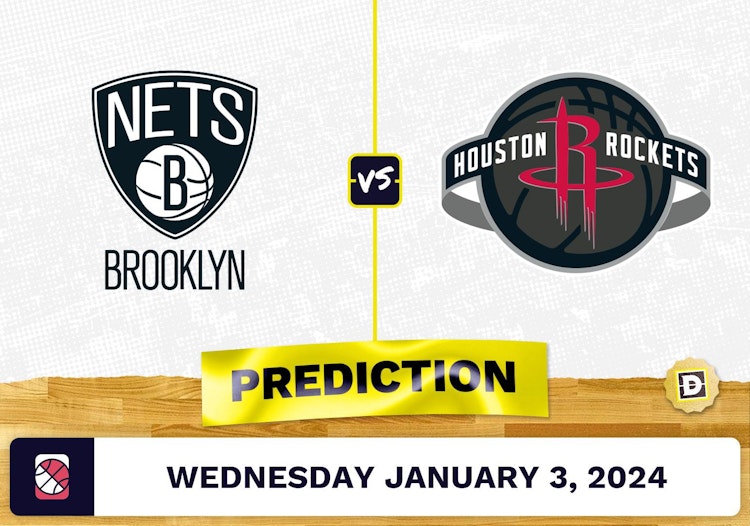 Brooklyn Nets vs. Houston Rockets Prediction, Odds, NBA Picks  [1/3/2024]