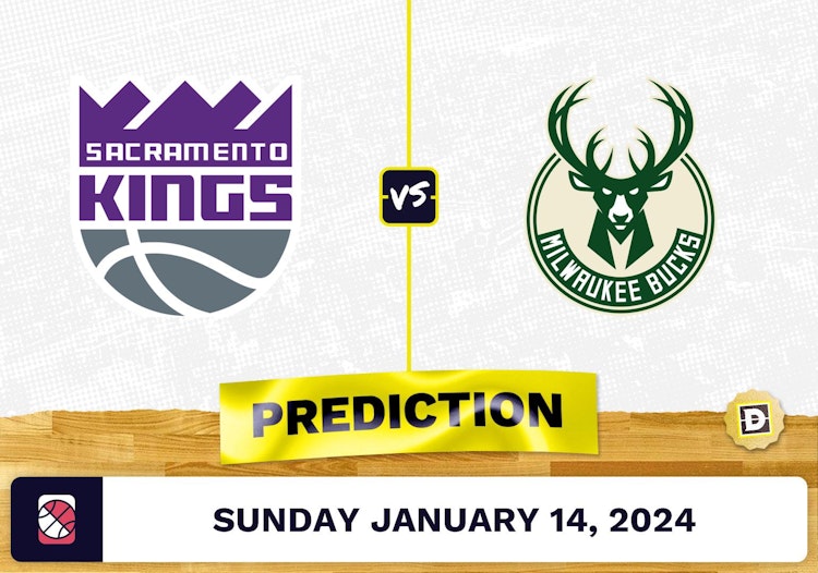 Sacramento Kings vs. Milwaukee Bucks Prediction, Odds, NBA Picks [1/14/2024]