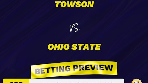 Towson vs. Ohio State CBB Predictions and Odds - Dec 8, 2021