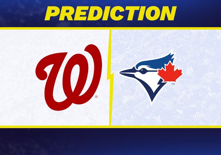 Washington Nationals-Toronto Blue Jays Predictions and Game Preview.