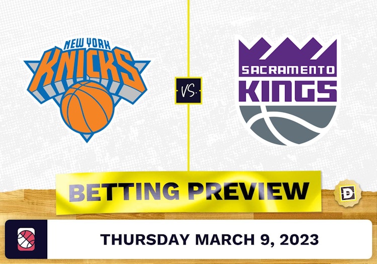 Knicks vs. Kings Prediction and Odds - Mar 9, 2023