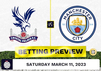 Crystal Palace vs. Manchester City Prediction and Odds - Mar 11, 2023