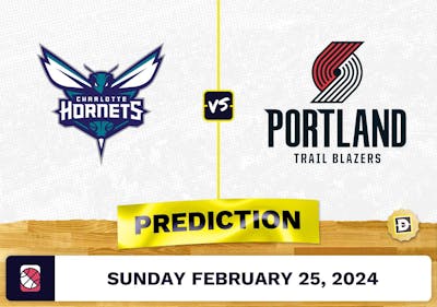 Charlotte Hornets vs. Portland Trail Blazers Prediction, Odds, NBA Picks [2/25/2024]