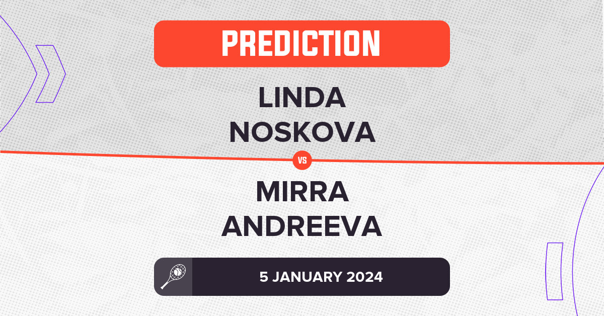 Linda Noskova Vs Mirra Andreeva Prediction WTA Brisbane 2024   4cd76ff0 Aaf9 11ee 9bb9 A3ffd9f9d40a TEN 2024 1 WTA 6491 401055 871583 