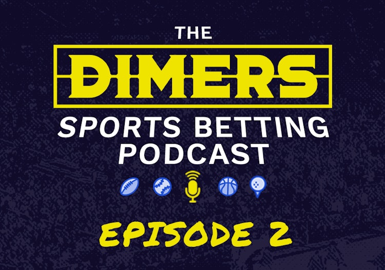 Dimers Podcast, Betting Podcast, NFL predictions, Best NFL Bets, NFL week 2, PGA bets