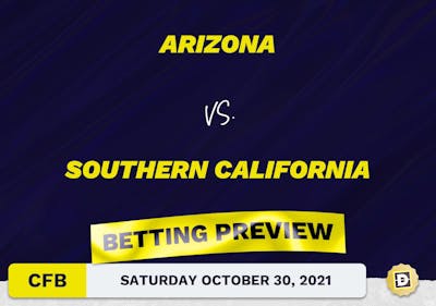 Arizona vs. Southern California CFB Predictions and Odds - Oct 30, 2021