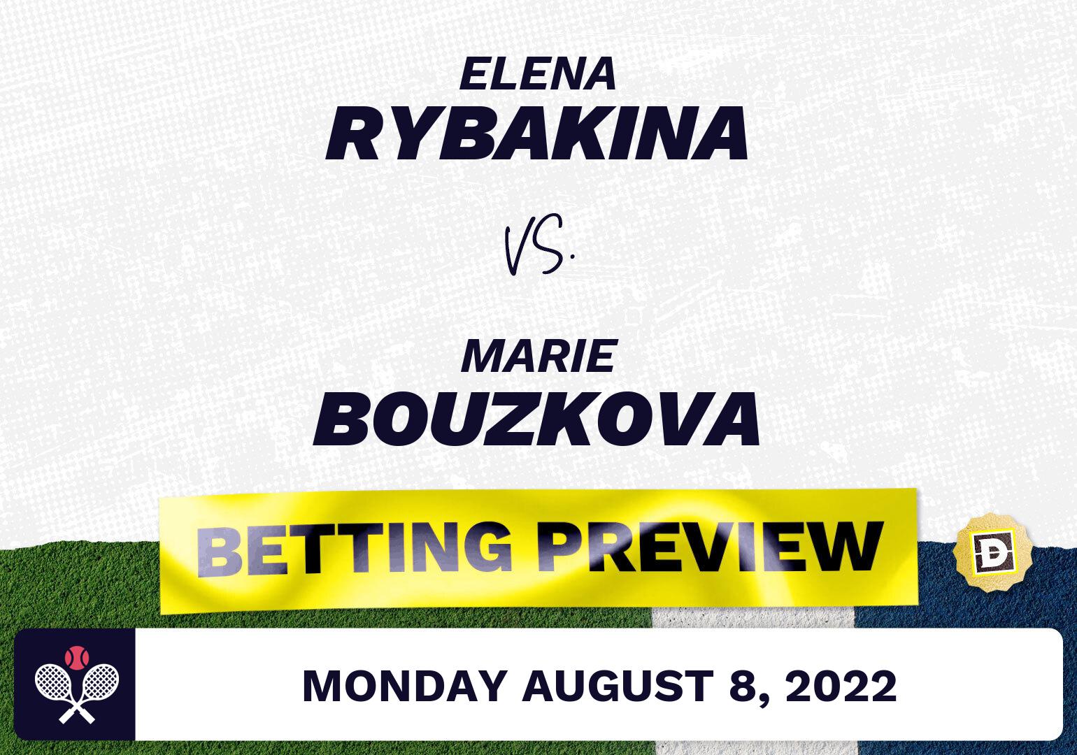 Elena Rybakina vs. Marie Bouzkova Predictions - Aug 8, 2022