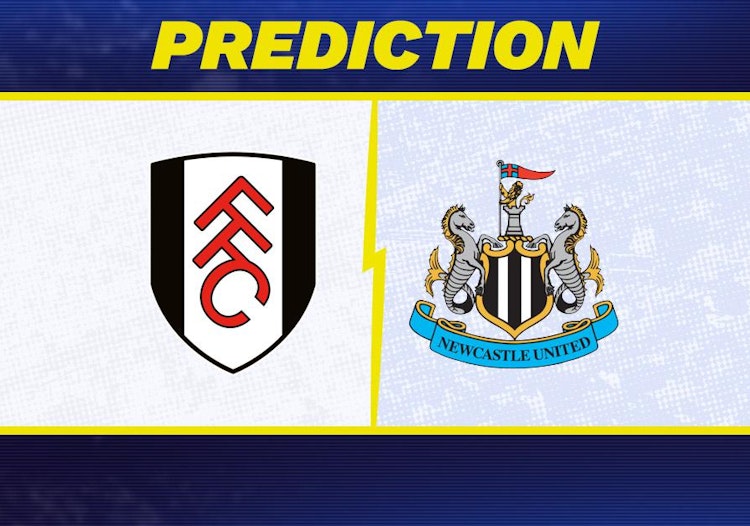 Fulham-Newcastle Predictions and Game Preview.