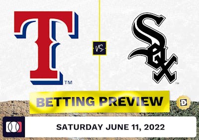 Rangers vs. White Sox Prediction and Odds - Jun 11, 2022
