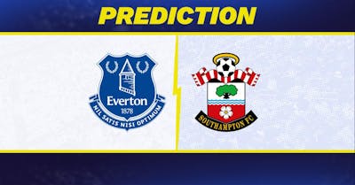 Everton vs. Southampton Prediction, Odds, Premier League Picks [5/18/2025]