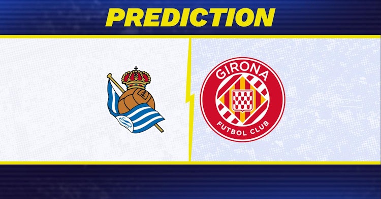Real Sociedad-Girona Predictions and Game Preview.