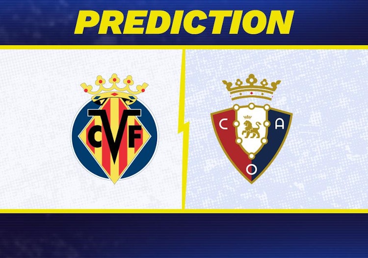Villareal-Osasuna Predictions and Game Preview.