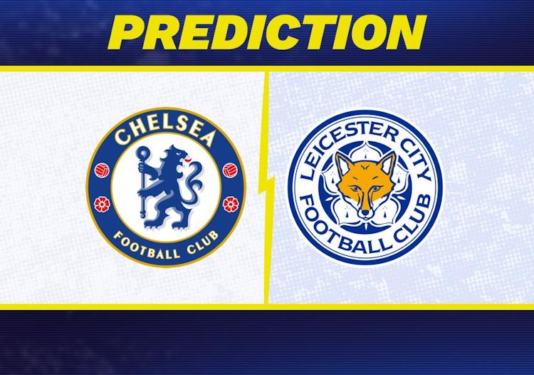 Chelsea-Leicester Predictions and Game Preview.