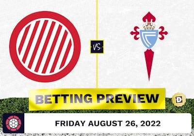 Girona vs. Celta Vigo Prediction and Odds - Aug 26, 2022