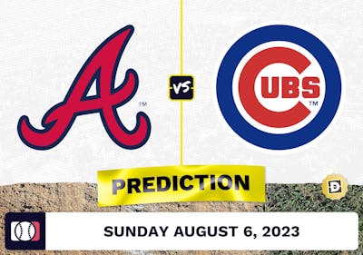 Braves vs. Cubs Prediction for MLB Sunday [8/6/2023]