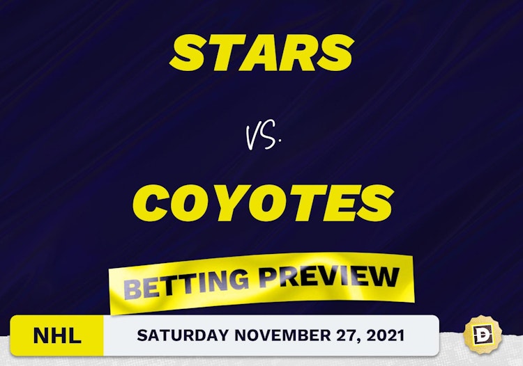 Stars vs. Coyotes Predictions and Odds - Nov 27, 2021