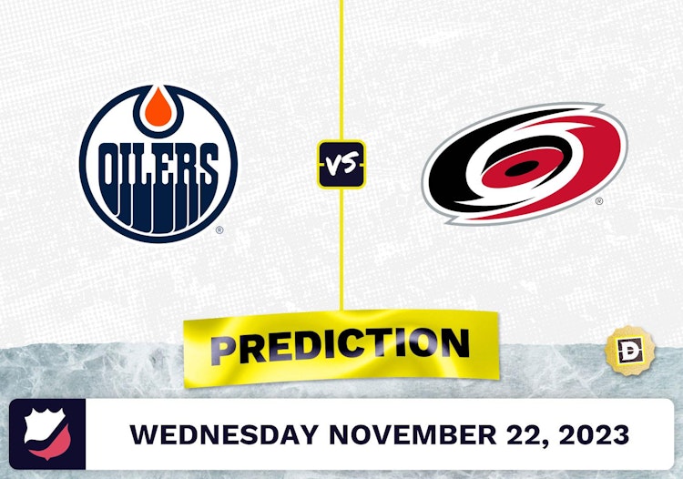 Oilers vs. Hurricanes Prediction and Odds - November 22, 2023