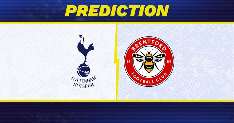 Tottenham-Brentford Predictions and Game Preview.