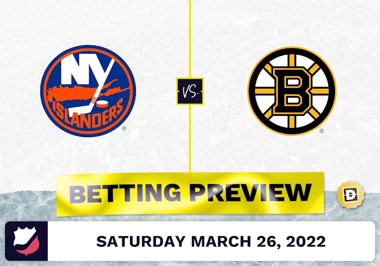 Islanders vs. Bruins Predictions and Odds - Mar 26, 2022