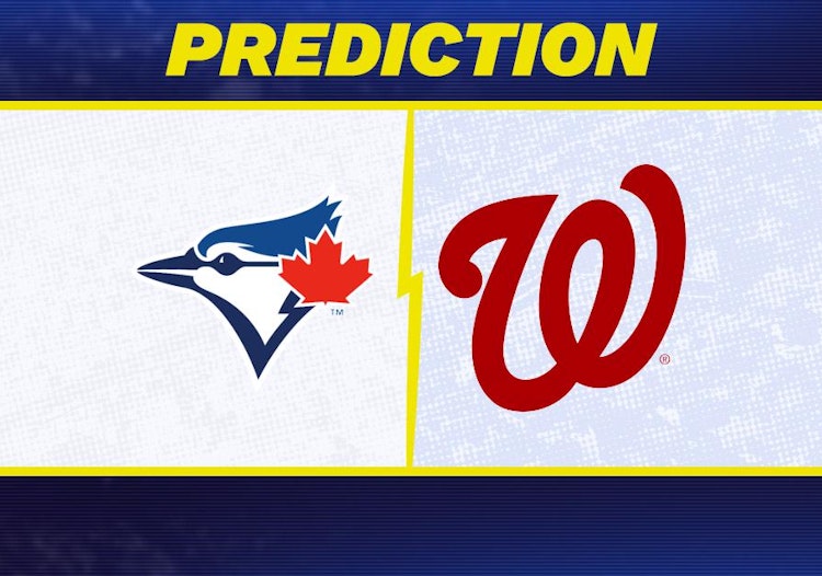 Toronto Blue Jays-Washington Nationals Predictions and Game Preview.