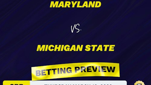Maryland vs. Michigan State CBB Predictions and Odds - Mar 10, 2022