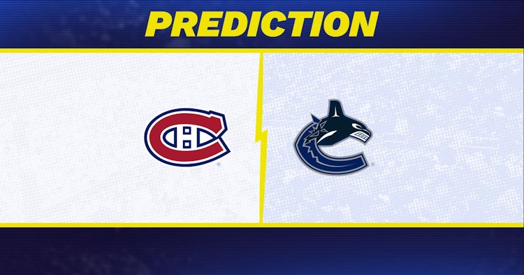 Montreal Canadiens-Vancouver Canucks Predictions and Game Preview.