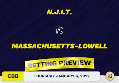 N.J.I.T. vs. Massachusetts-Lowell CBB Predictions and Odds - Jan 6, 2022