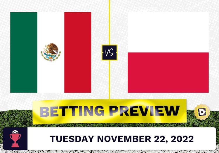 Mexico vs. Poland Prediction and Odds - Nov 22, 2022