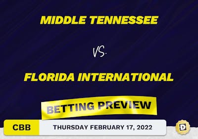 Middle Tennessee vs. Florida International CBB Predictions and Odds - Feb 17, 2022