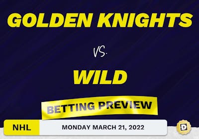 Golden Knights vs. Wild Predictions and Odds - Mar 21, 2022