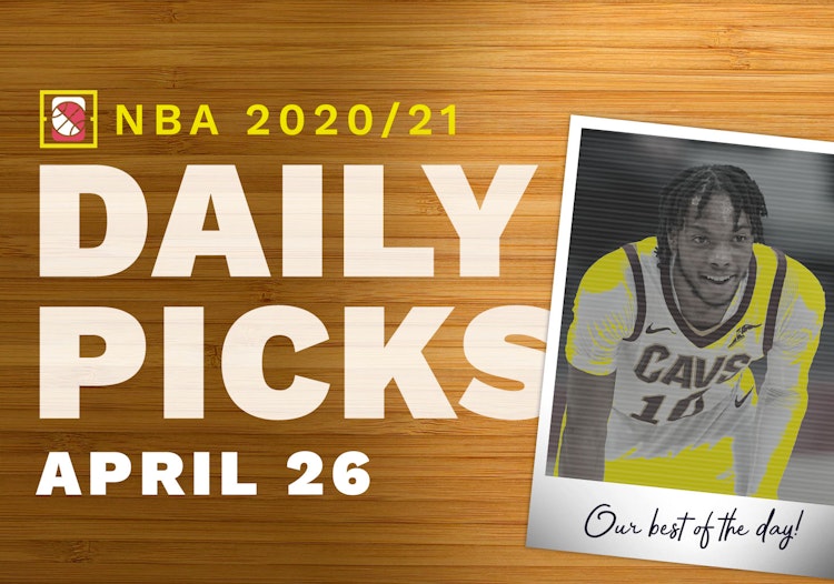 Best NBA Betting Picks and Parlays: Monday April 26, 2021