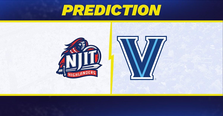 N.J.I.T.-Villanova Predictions and Game Preview.