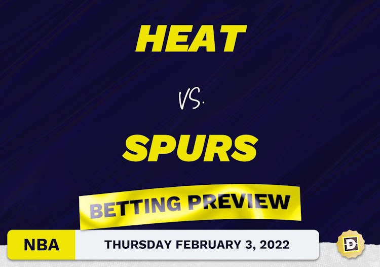 Heat vs. Spurs Predictions and Odds - Feb 3, 2022