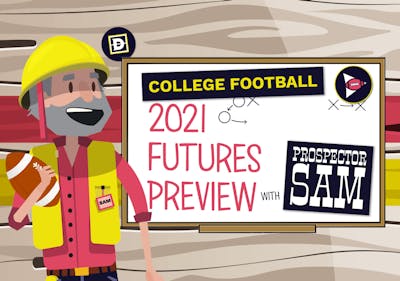 Prospector Sam - 2021 College Football Season Futures: Picks, Predictions and Odds