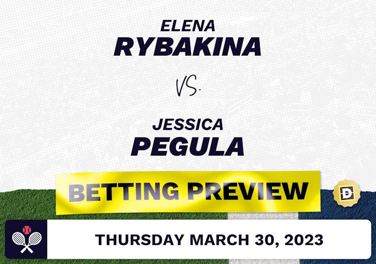 Elena Rybakina vs. Jessica Pegula Predictions - Mar 30, 2023