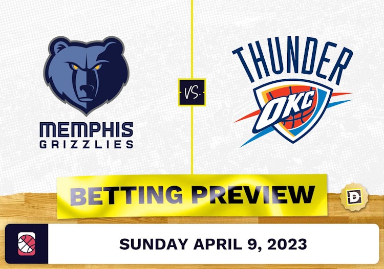 Grizzlies vs. Thunder Prediction and Odds - Apr 9, 2023