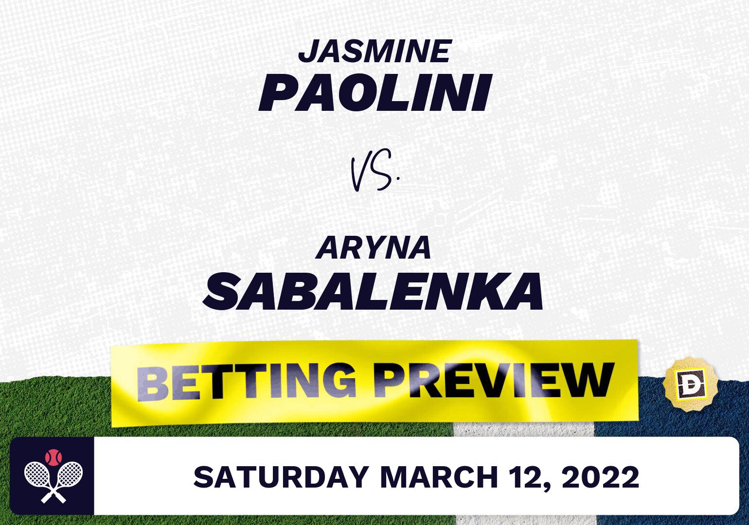 Jasmine Paolini vs. Aryna Sabalenka Predictions - Mar 12, 2022