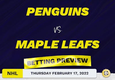 Penguins vs. Maple Leafs Predictions and Odds - Feb 17, 2022
