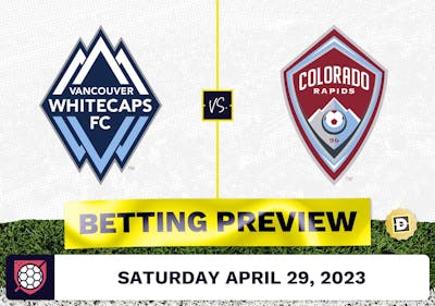 Vancouver Whitecaps vs. Colorado Rapids Prediction - Apr 29, 2023
