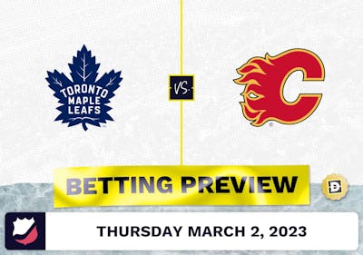 Maple Leafs vs. Flames Prediction and Odds - Mar 2, 2023