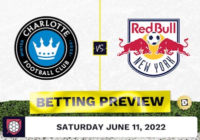 Charlotte FC vs. NY Red Bulls Prediction - Jun 11, 2022