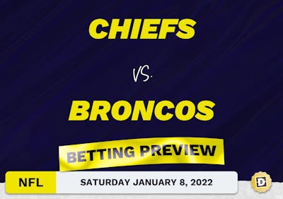 Chiefs vs. Broncos Predictions and Odds - Jan 8, 2022