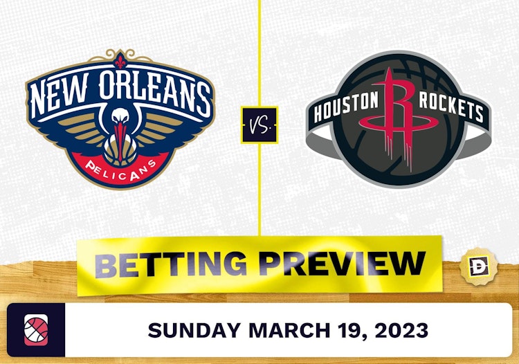 Pelicans vs. Rockets Prediction and Odds - Mar 19, 2023