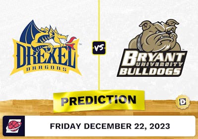 Drexel vs. Bryant University Prediction, Odds, College Basketball Picks  [12/22/2023]