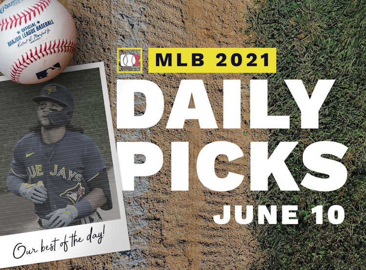 Best MLB Betting Picks and Parlays: Thursday June 10, 2021
